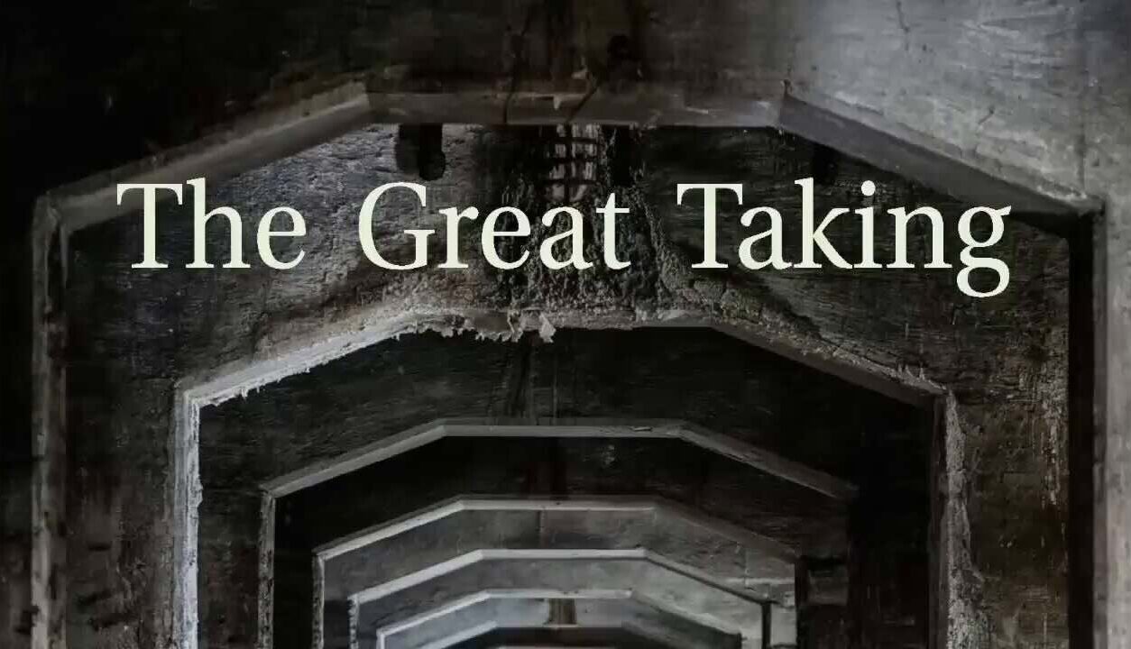 The Great Taking